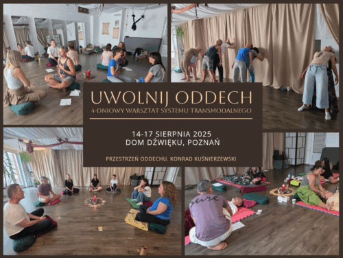 Uwolnij Oddech. POZNAŃ /14-17.08.2025/
